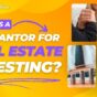 Guarantor for Real Estate Investing