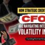 How Strategic Credit Partner CFOs Are Navigating Interest Rate Volatility in 2024